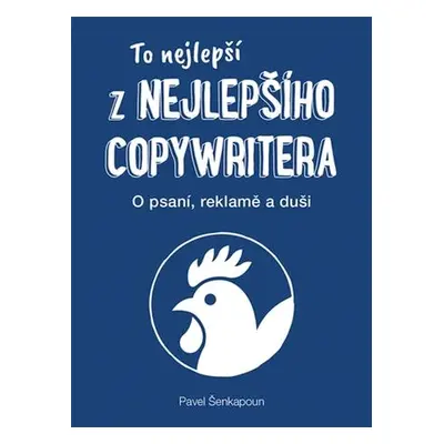 To nejlepší z Nejlepšího copywritera