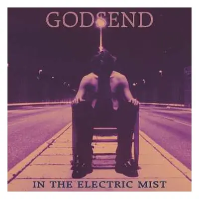 LP Godsend: In The Electric Mist