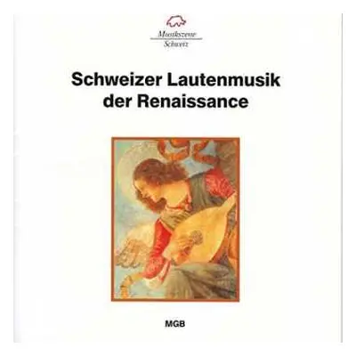 CD Various: Christoph Greuter - Schweizer Lautenmusik Der Renaissance