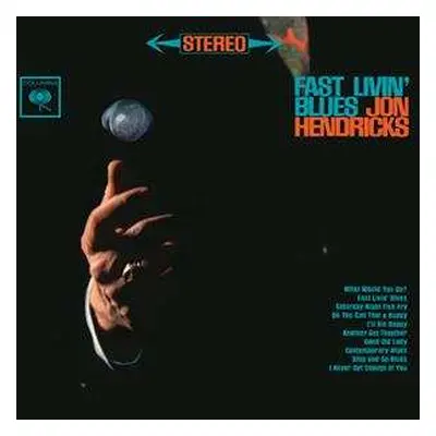 2LP Jon Hendricks: Fast Livin' Blues LTD | NUM