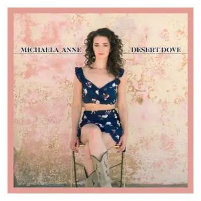 LP Michaela Anne: Desert Dove LTD | CLR