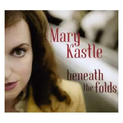 CD Mary Kastle: Beneath The Folds