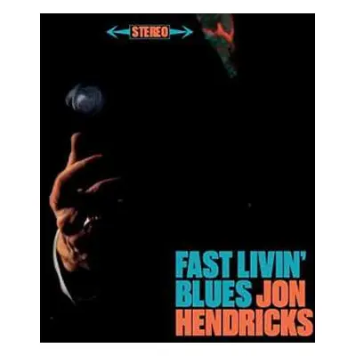 CD Jon Hendricks: Fast Livin' Blues