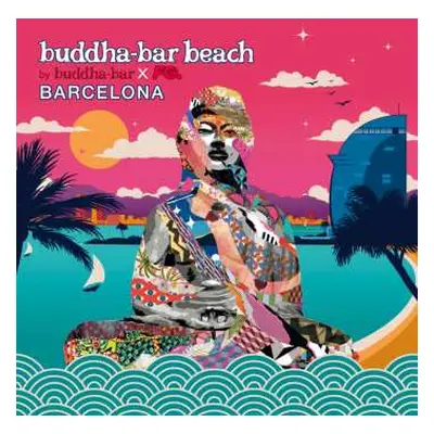 2CD Various: Buddha-Bar Beach - Barcelona