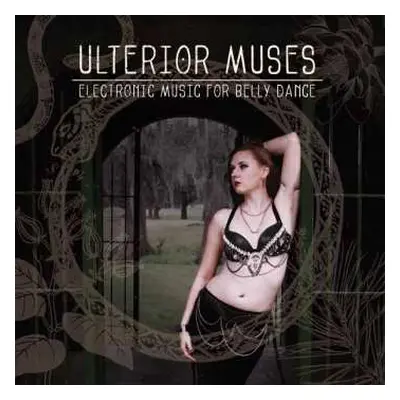 CD Various: Ulterior Muses: Electronic Music For Bellydance