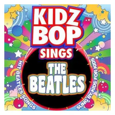 CD Kidz Bop Kids: Kidz Bop Kids Sings The Beatles