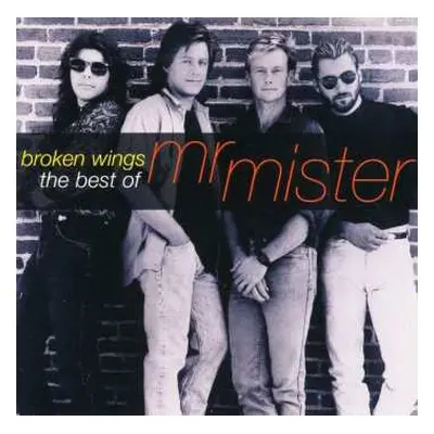 CD Mr. Mister: Broken Wings -The Best Of Mr Mister