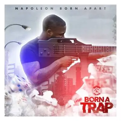 CD Napoleon Born Apart: Born A Trap