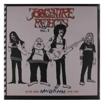 LP Various: Jobcentre Rejects Vol 3 - Ultra Rare NWOBHM 1978-1983 DLX