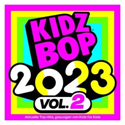 CD Kidz Bop Kids: Kidz Bop 2023 Vol. 2