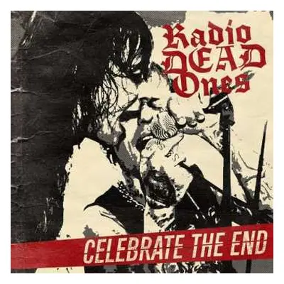 CD Radio Dead Ones: Celebrate The End