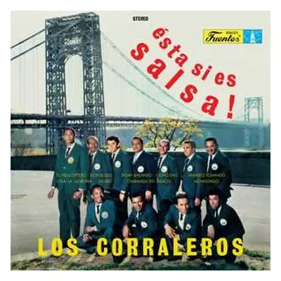 LP Los Corraleros de Majagual: Ésta Sí Es Salsa!