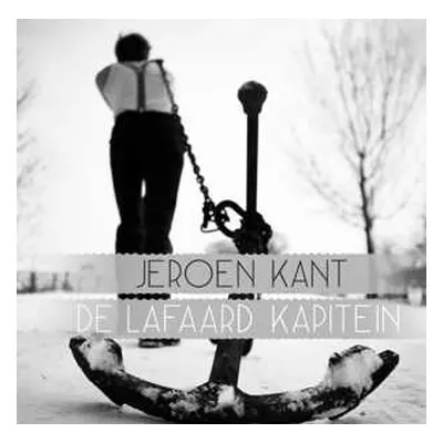 CD Jeroen Kant: De Lafaard Kapitein