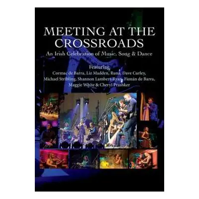 DVD Various: Meeting At The Crossroads: An Irish Celebration