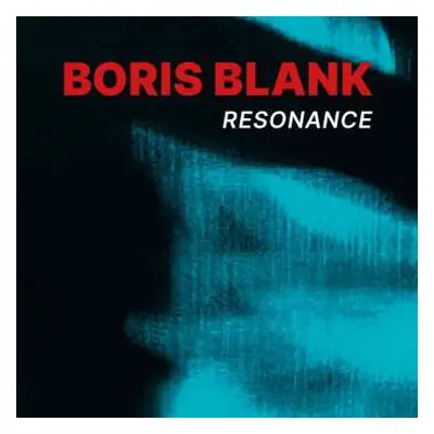 CD/Blu-ray Boris Blank: Resonance