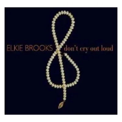 2CD Elkie Brooks: Don't Cry Out Loud