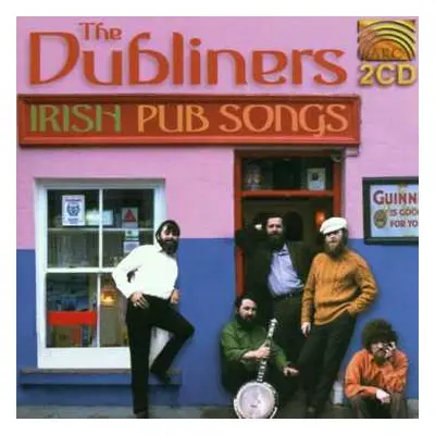 2CD The Dubliners: Irish Pub Songs