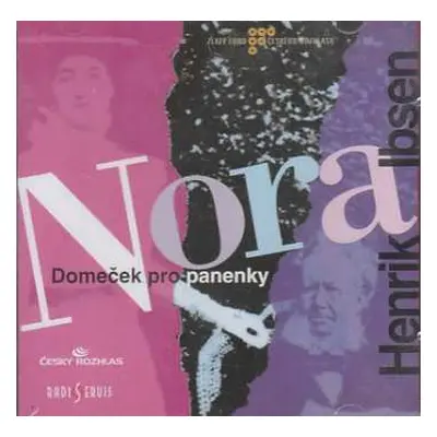 2CD Dana Černá: Ibsen: Nora - Domeček pro panenky