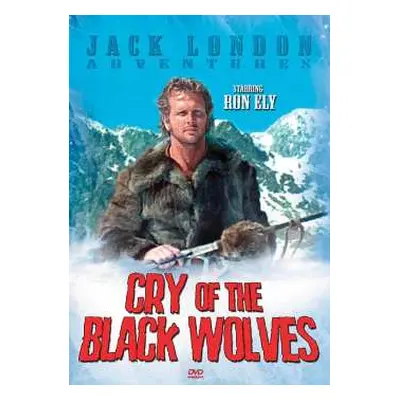 DVD Feature Film: Cry Of The Black Wolves