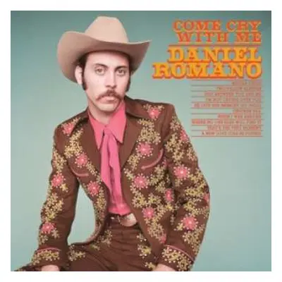 LP Daniel Romano: Come Cry With Me