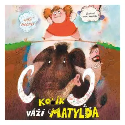 CD David Novotný: Holub: Kolik Váží Matylda