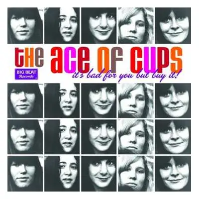 LP Ace Of Cups: It’s Bad For You But Buy It!