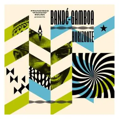 CD Bandé-Gamboa: Horizonte - Revamping Rare Gems from Cabo Verde and Guiné​-​Bissau