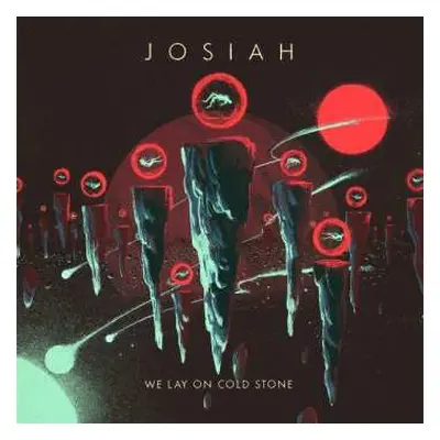 LP Josiah: We Lay On Cold Stone CLR