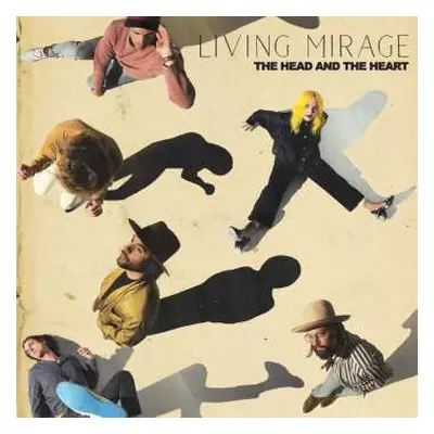 LP The Head And The Heart: Living Mirage