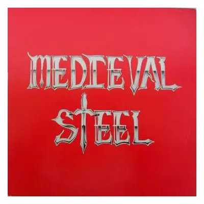 LP Medieval Steel: Medieval Steel LTD