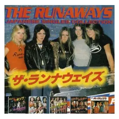 CD The Runaways: Japanese Singles Collection