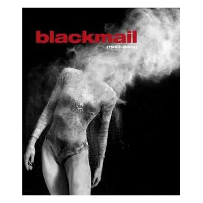 2CD Blackmail: 1997-2013 (Best Of + Rare Tracks)