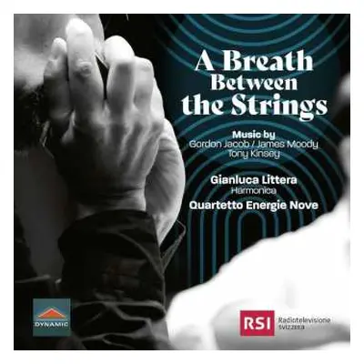 CD Jacob Gordon: Gianluca Littera & Quartetto Energie Nove - A Breath Between The Strings