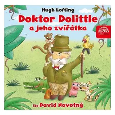 CD David Novotný: Lofting: Doktor Dolittle A Jeho Zvířátka