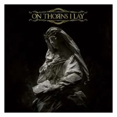 CD On Thorns I Lay: On Thorns I Lay (digipak)