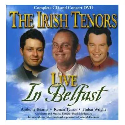 CD The Irish Tenors: Live In Belfast