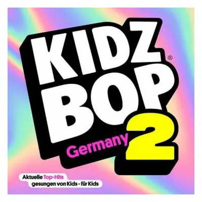 CD Kidz Bop Kids: Kidz Bop Germany Vol. 2