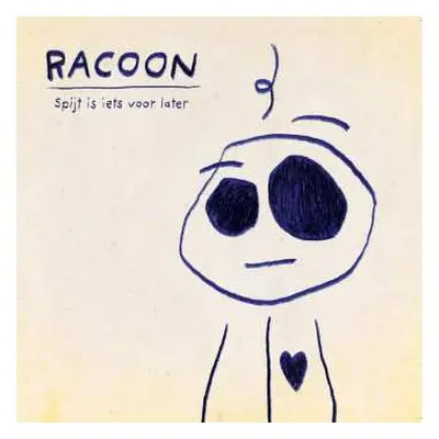 CD Racoon: Spijt Is Iets Voor Later