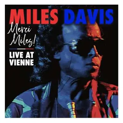 2LP Miles Davis: Merci Miles! (Live At Vienne)