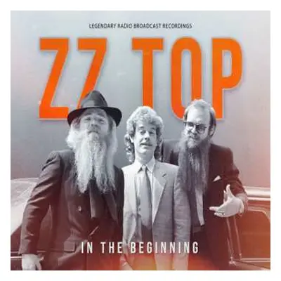 6CD ZZ Top: In The Beginning (Legendary Radio Broadcast Recordings)