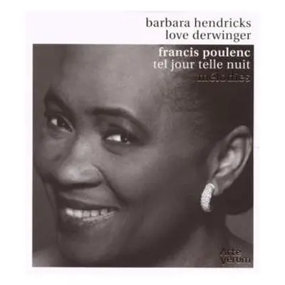 CD Barbara Hendricks: Mélodies (Tel Jour Telle Nuit)