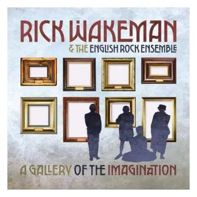 2LP Rick Wakeman: A Gallery Of The Imagination