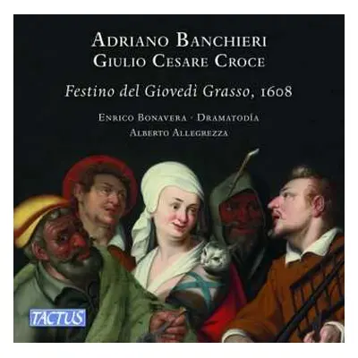 CD Adriano Banchieri: Festino Del Giovedi Grasso Avanti Cena