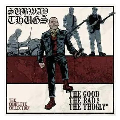 2LP Subway Thugs: The Good The Bad And The Thugly (The Complete Collection)