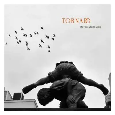 CD Marco Mezquida: Tornado