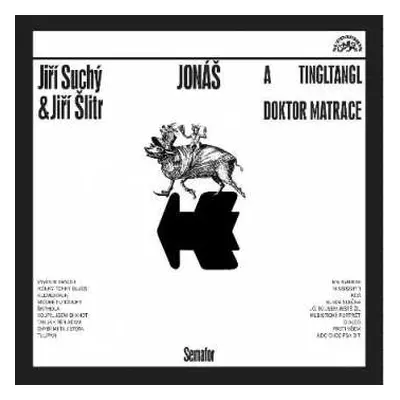 CD Jiří Suchý & Jiří Šlitr: Jonáš A Tingltangl / Jonáš A Doktor Matrace