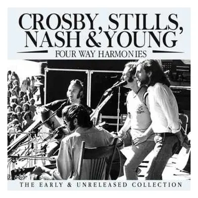 CD Crosby, Stills, Nash & Young: Four Way Harmonies (Studio & Live Outtakes 1968/69)