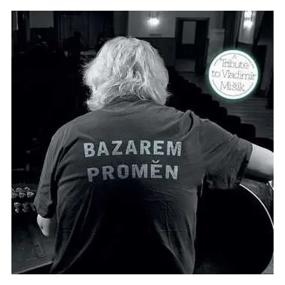 CD Various: Bazarem Proměn (A Tribute To Vladimír Mišík) DIGI