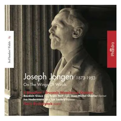 CD Joseph Jongen: Kammermusik Für Bläser "on The Wings Of Winds"