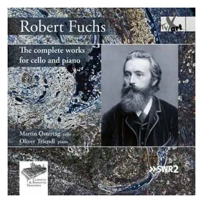 CD Robert Fuchs: The Complete Works For Cello And Piano